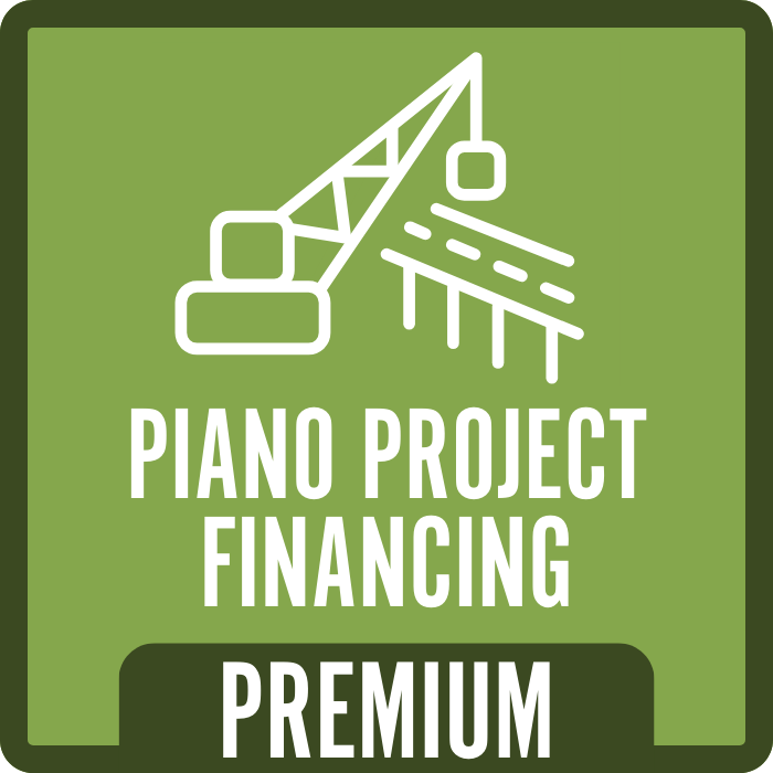Piano Project Financing